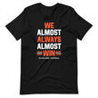 Load image into Gallery viewer, Almost always win Cleveland football T-Shirt