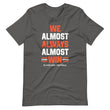Load image into Gallery viewer, Almost always win Cleveland football T-Shirt