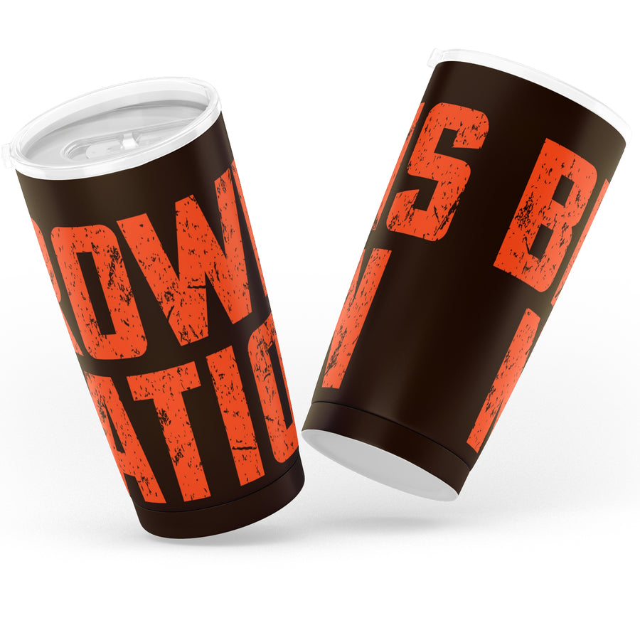 Browns Nation Tumbler