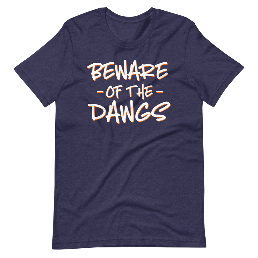 Beware of the Dawgs T-Shirt