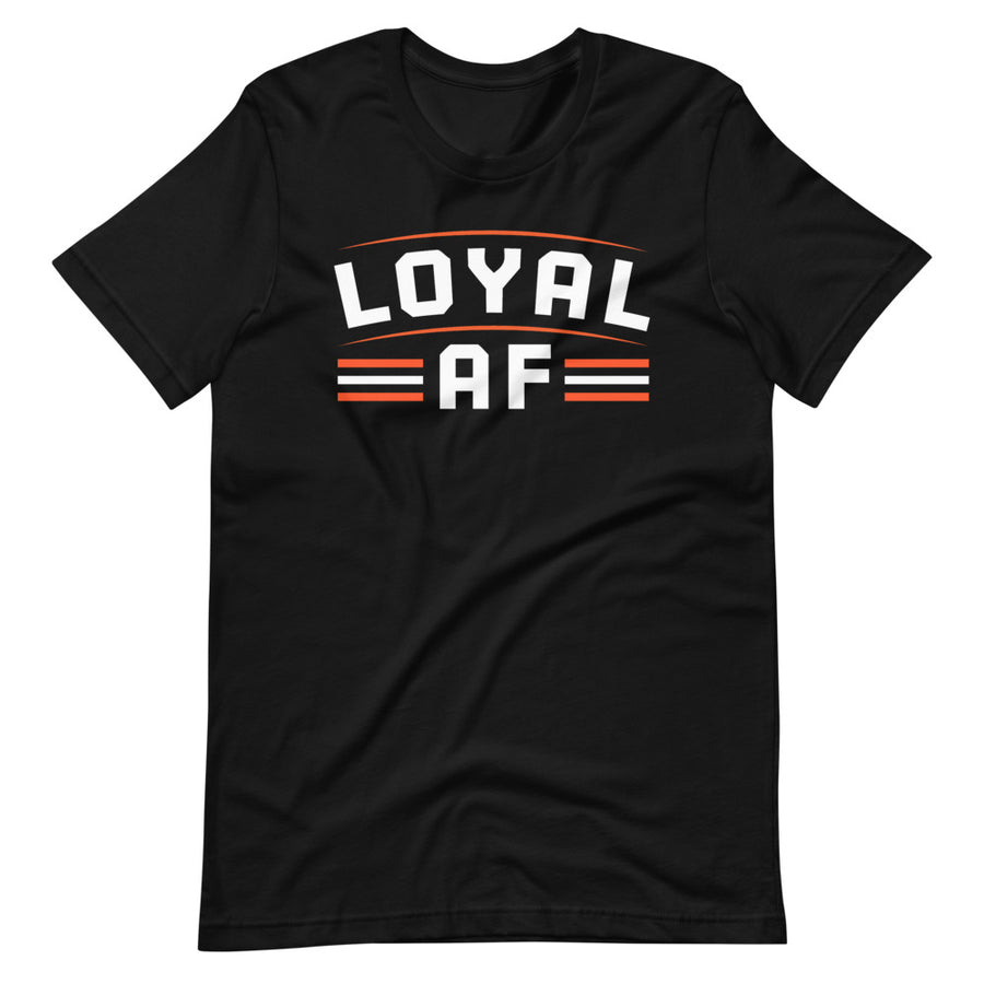 Loyal AF Cleveland T-Shirt