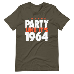 Party like its 1964 T-Shirt