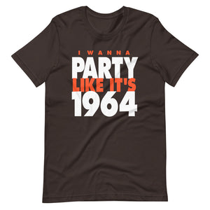 Party like its 1964 T-Shirt