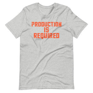 Production Required T-Shirt