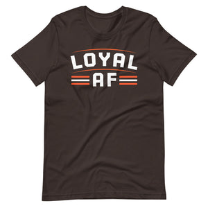 Loyal AF Cleveland T-Shirt