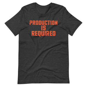 Production Required T-Shirt