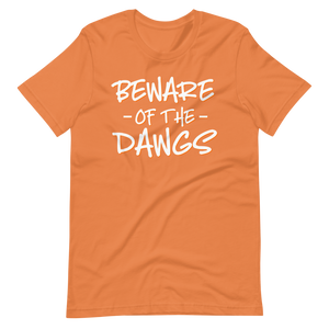 Beware of the Dawgs T-Shirt