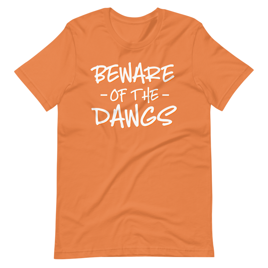 Beware of the Dawgs T-Shirt