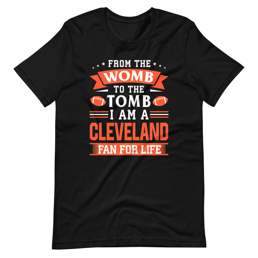 Womb To The Tomb Cleveland Fan T-Shirt