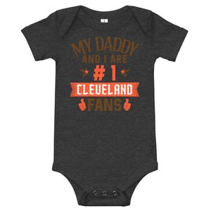 My Daddy And I Are #1 Cleveland Fans Onesie