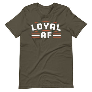 Loyal AF Cleveland T-Shirt