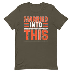 Married Into This T-Shirt