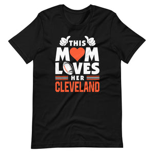 Mom Loves Cleveland T-Shirt
