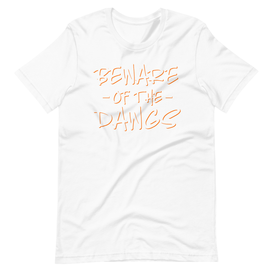 Beware of the Dawgs T-Shirt