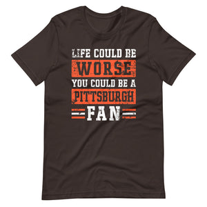 Could Be A Pittsburgh Fan T-Shirt