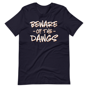 Beware of the Dawgs T-Shirt